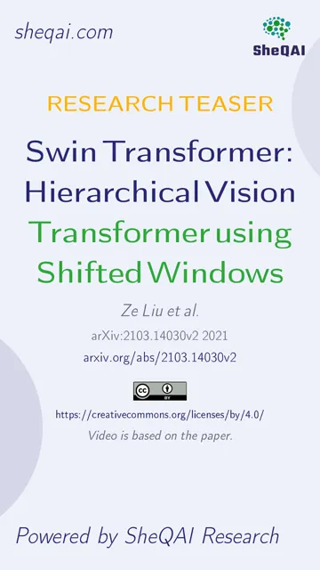 Research Short: Swin Transformer — Hierarchical Vision Transformer using Shifted Windows, Ze Liu et al.